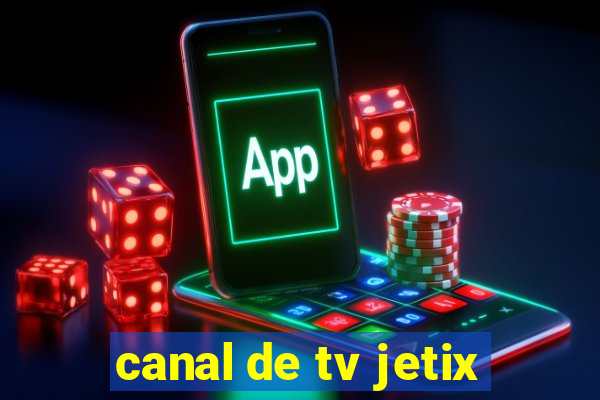 canal de tv jetix